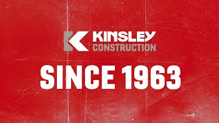 60 Years of Construction Done Right - Kinsley Construction