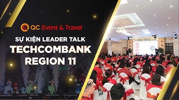Tổ chức sự kiện Techcombank Liên quân 11 | QC Event & Travel