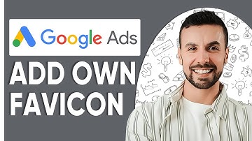 How To Add Favicon in Google Ads
