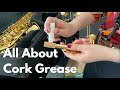 All About Cork Grease