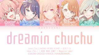 【FULL VER - POLISH】どりーみんチュチュ (dreamin chuchu) / MORE MORE JUMP! × 巡音ルカ【COLOR CODED LYRICS】