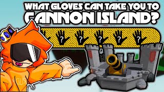 (ALL) Gloves That Can Get U To The NEW Cannon Island (SOLO) | Slap Battles Roblox