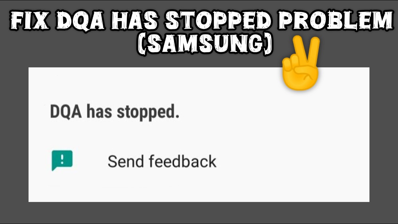 Fix DQA Has Stopped(Samsung) Problem || TECH SOLUTIONS BAR - YouTube