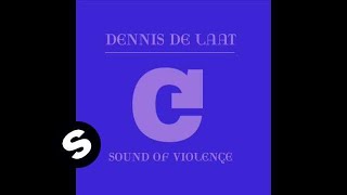 Dennis de Laat - Sound Of Violence (Main Mix) chords