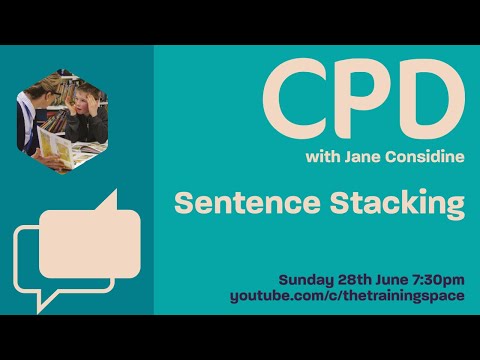 Jane Considine Cpd - The Sunday Sessions - Sentence Stacking