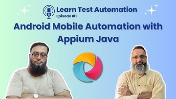Learn Android Mobile Automation Testing from Scratch with Appium 2.0 and Java 17