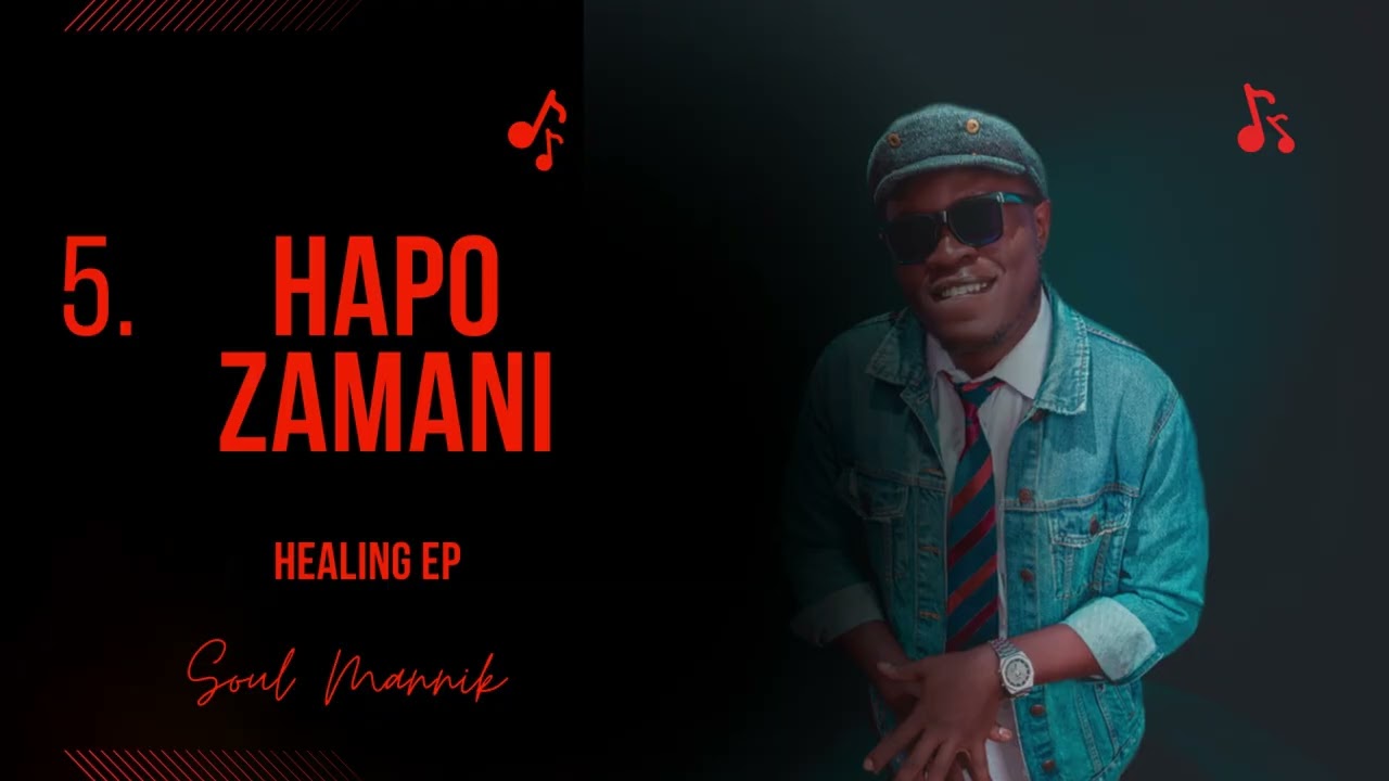 5. Hapo zamani - Soul Mannik