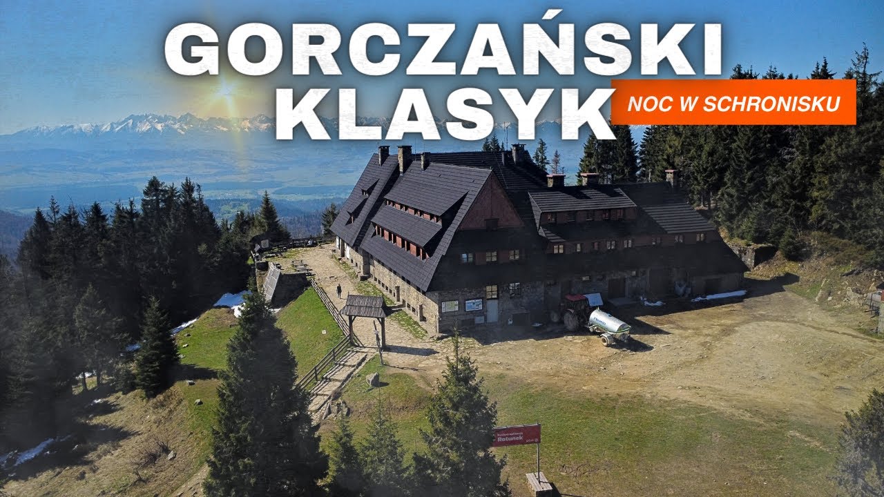 TURBACZ z RABKI ZDRÓJ, Czyli Jak Wygląda Gorczański Klasyk i Dla Kogo To Szlak?
