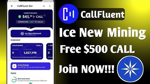CallFluent New Mining Project | Ice Open Network Tap to Earn Game | New Telegram Bot #call