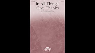 IN ALL THINGS, GIVE THANKS (SATB Choir) – Victor C. Johnson/Joseph M. Martin