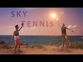 Sky tennis  the world is your playground