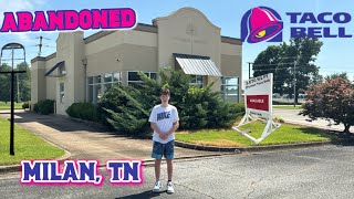 ABANDONED Taco Bell in Milan, TN *2000s AESTHETICS*