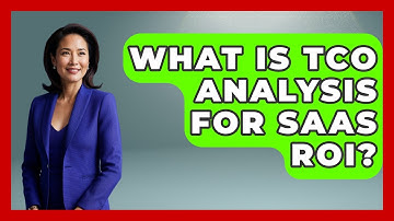 What Is TCO Analysis For SaaS ROI? - Legal And HR SaaS Stack