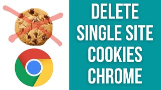 How To Delete Cookies From Only One Single Website Chrome