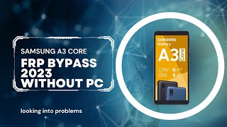 Samsung A3 Core (sm-A013G) Frp Bypass Android 10/11 | Samsung A3  Google Account Unlock Without Pc