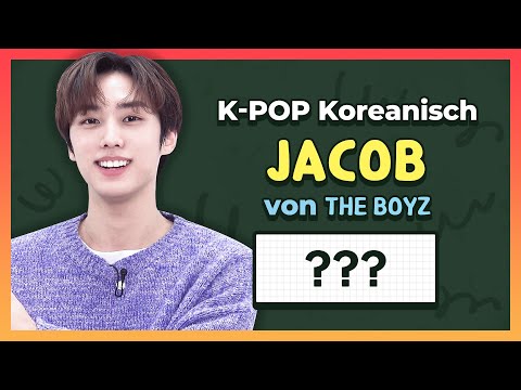 K-POP <strong>Koreanisch</strong> –JACOB von THE BOYZ