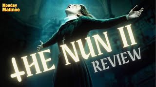 Nun-stop Scares: THE NUN II (2023)