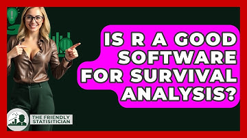 Is R A Good Software For Survival Analysis? - The Friendly Statistician