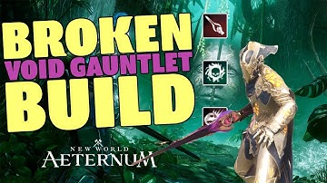 Unstoppable Void Gauntlet Build | New World Aeternum
