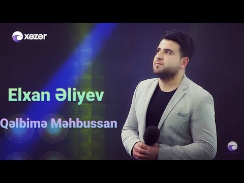 Elxan Əliyev-Qəlbimə Məhbussan Official Video