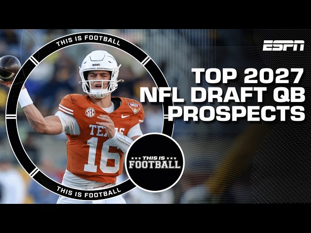 Jordan Reid Reveals His Top QB Prospects for the 2027 NFL Draft