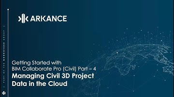 Getting Started with BIM Collaborate Pro (Civil) Part – 4 Managing Civil3D Project Data in the Cloud