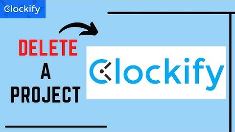 How to Delete a Project on Clockify