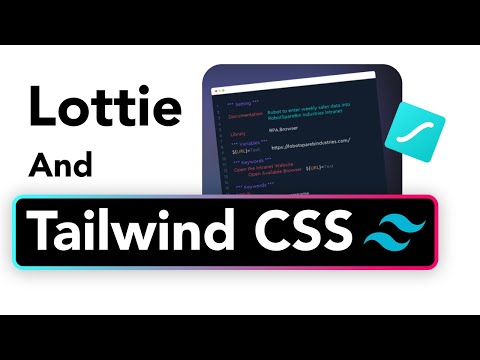 Lottie And Tailwind CSS Animations!