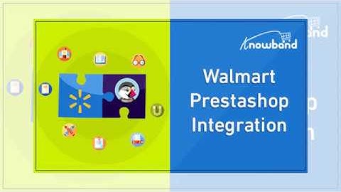 Prestashop Walmart Marketplace Integration Addon - Video Tutorial