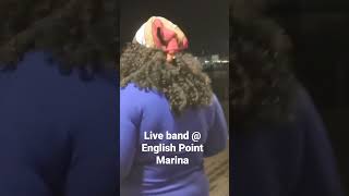 Live Band At English Point Marina Band