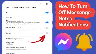How To Turn Off Messenger Notes Notifications