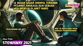 Misi Perjalanan Ke MARS Berubah Menjadi Sebuah Misi Bertahan Hidup - Alur Cerita Film STOWAWAY 2021