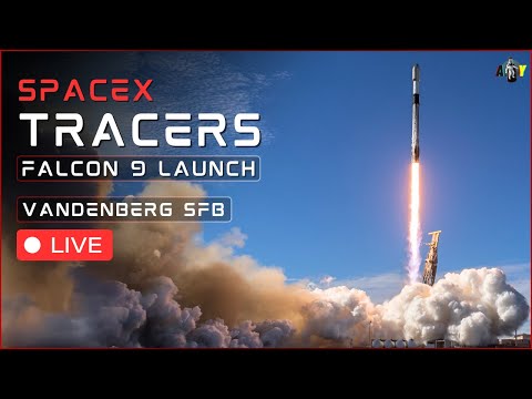 LIVE: SpaceX NASA TRACERS Mission Launch & Other Satellite Launch on Falcon 9 | Vandenberg Launch