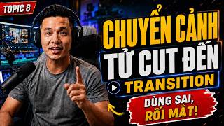 [L3_N13] Topic 8. Video Transitions: From Cuts to Effects