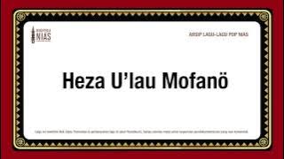 Download lagu Heza U'lau Mofanö