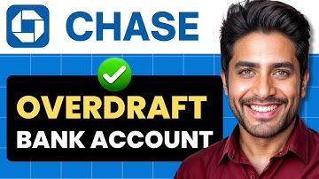 How To Overdraft Chase Bank Account (Full Guide)