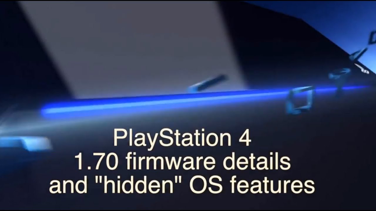 PlayStation 4 1.70 firmware highlights and "hidden" OS features revealed