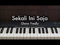 Sekali Ini Saja - Glenn Fredly | Piano Karaoke by Andre Panggabean