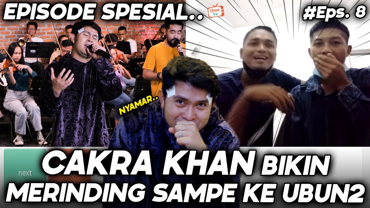PERTAMA KALINYA CAKRA KHAN MAIN OME TV, LANGSUNG BIKIN GEMPAR DENGAN SUARA SERAK2 BASAHNYA