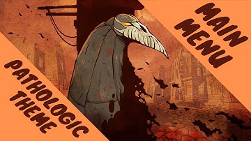 Main Menu theme - Pathologic OST
