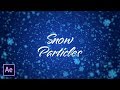 Quickly Create Snow Particles | After Effects Tutorial