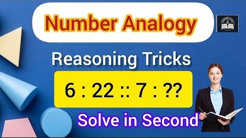 Number Analogy Reasoning Tricks | Reasoning Tricks for all Competitive Exam
