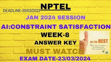 ARTIFICIAL INTELLIGENCE CONSTRAINT SATISFACTION ASSIGNMENT WEEK 8 ANSWER KEY #nptel2024 #nptel