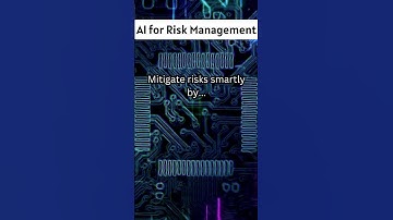 How do you use AI for Risk Management   Mitigate risks smartly by