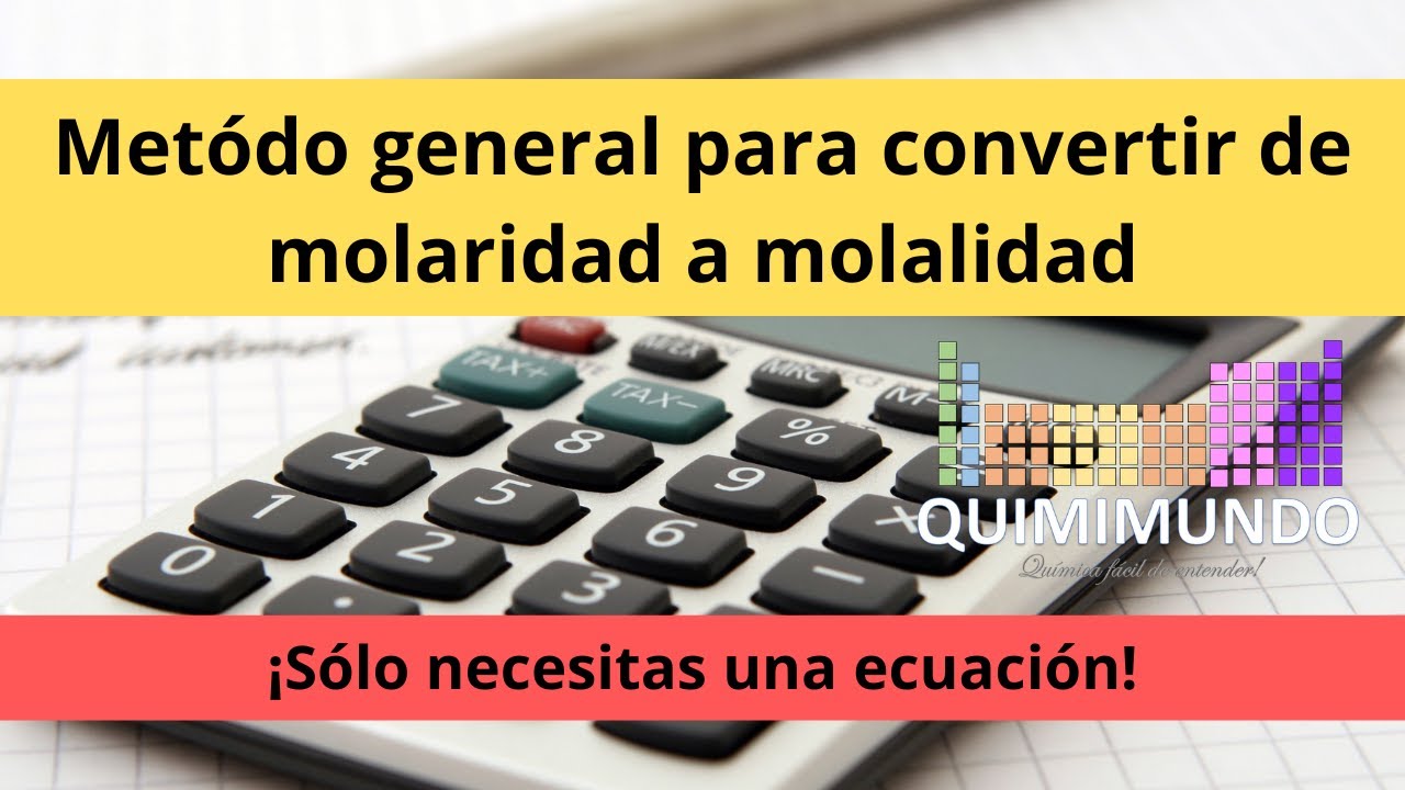 ¿Cómo convertir de molaridad a molalidad en una sola ecuación? - YouTube