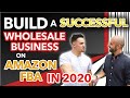 How to Build A SUCCESSFUL Wholesale Business on Amazon FBA in 2020