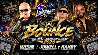 BOUNCE – Wisin, Jowell & Randy | Clean Extended Intro/Outro 2026 100 BPM