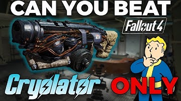 Can You Beat Fallout 4 Cryolator only?
