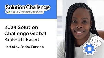 2024 Solution Challenge: Global Kickoff Event