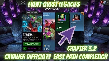 MCOC Event Quest Legacies | Cavalier chapter 3.2 Easy Path Completion | Marvel Contest of Champions